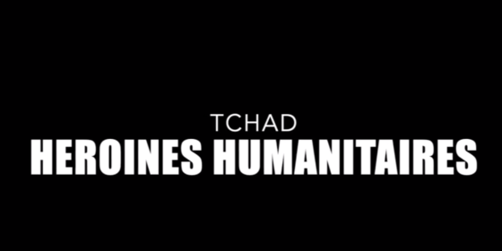 Héroïnes humanitaires au Tchad