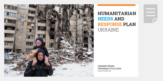 Ukraine Humanitarian Needs and Response Plan 2024