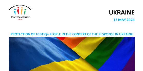 PROTECTION OF LGBTIQ+ PEOPLE IN THE CONTEXT OF THE RESPONSE IN UKRAINE